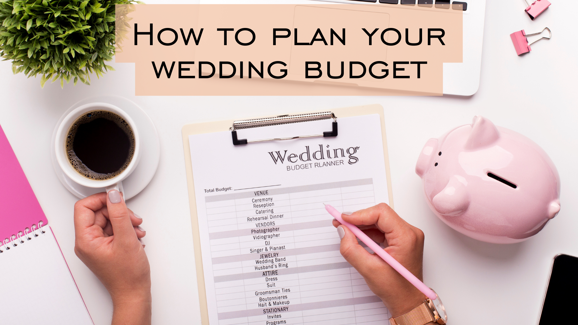 How to Plan Your Wedding Budget – Crystal Hall
